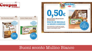 Mulino Bianco: 10 Buoni sconto stampabiliMulino Bianco: 10 Buoni sconto stampabili
